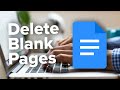 How to Delete a Blank Page in Google Docs