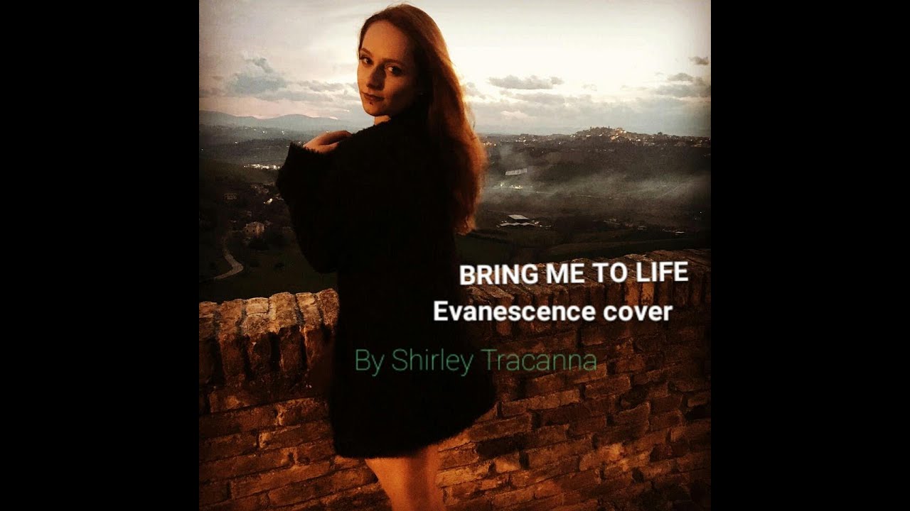 Bring me to life -Evanescence cover by Shirley Tracanna
