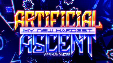 Artificial Ascent by Viprin and More (Extreme Demon)