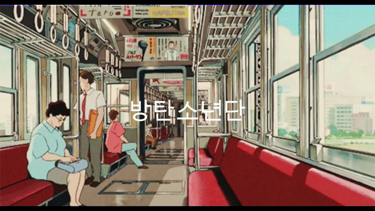 I'm Fine [ 방탄소년단 ]  But You're on a train.