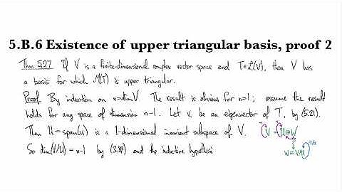 5.B.6 Existence of upper triangular basis, proof 2