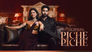 Download Lagu Piche Piche | Navjot Fazalwal | Gurlez Akhtar | Gur Sidhu | Namoh Studios | New Punjabi Songs 2025 MP3