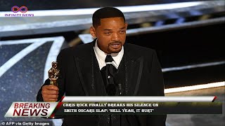 Chris Rock finally breaks his silence on  Smith Oscars slap: ‘Hell yeah, it hurt’