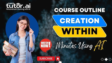Easy Course Outline Creation with AI in Seconds | Exploring MeraTutor.AI
