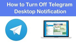 How to Turn Off Telegram Desktop Notification?