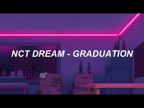 NCT DREAM 엔시티 드림 - 'Graduation' Easy Lyrics