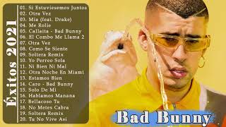 Bad Bunny || Las Mejores Canciones Solo Exitos || Bad Bunny Exitos Canciones Mix 2021