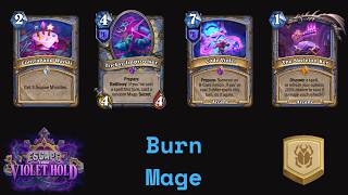 Burn Mage, It Needs A Buff! (Hearthstone Standard)