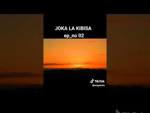 JOKA LA KIBISA EP_NO 02