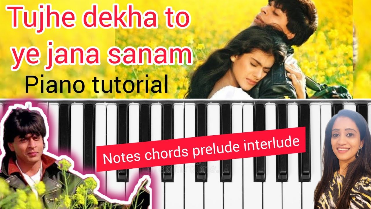 tujhe dekha to ye jana sanam piano | piano tutorial | DDLJ songs piano| notes chords| prachi's piano