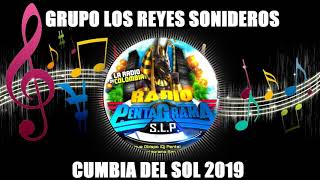 CUMBIA DEL SOL 2019 - GRUPO LOS REYES SONIDEROS - CUMBIAS SONIDERAS LIMPIAS 2019 chords