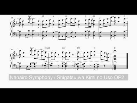 [Piano solo Score] Nanairo Symphony Like TV Edit / Your Lie in April OP2 - 「四月は君の嘘」より『七色シンフォニー』