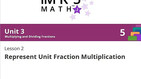 Illustrative Math Grade 5 Unit 3 Lesson 2