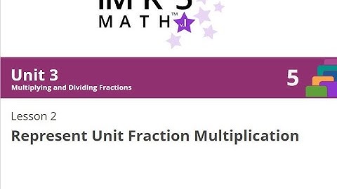 Illustrative Math Grade 5 Unit 3 Lesson 2