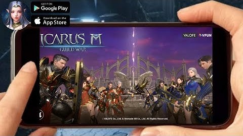 ICARUS M: GUILD WAR (PRE-CREATION) 2023 Online-MMORPG NFT/P2E Open for Pre-Download