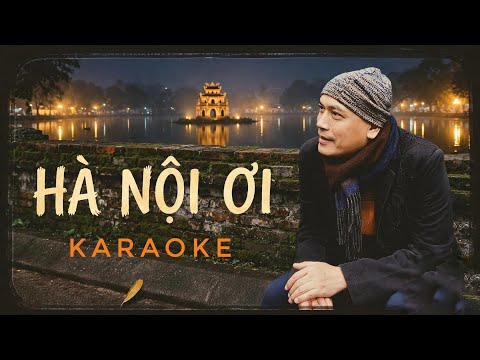 Karaoke Hà Nội Ơi !