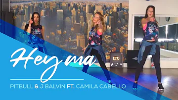 Hey Ma - Pitbull & J Balvin ft Camila Cabello - Easy Fitness Dance - Baile - Zumba