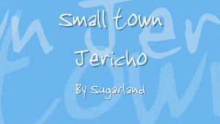 Watch Sugarland Small Town Jericho video