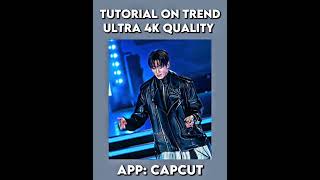 How to Get Ultra 4K Quality in CapCut | Easy Editing Tutorial