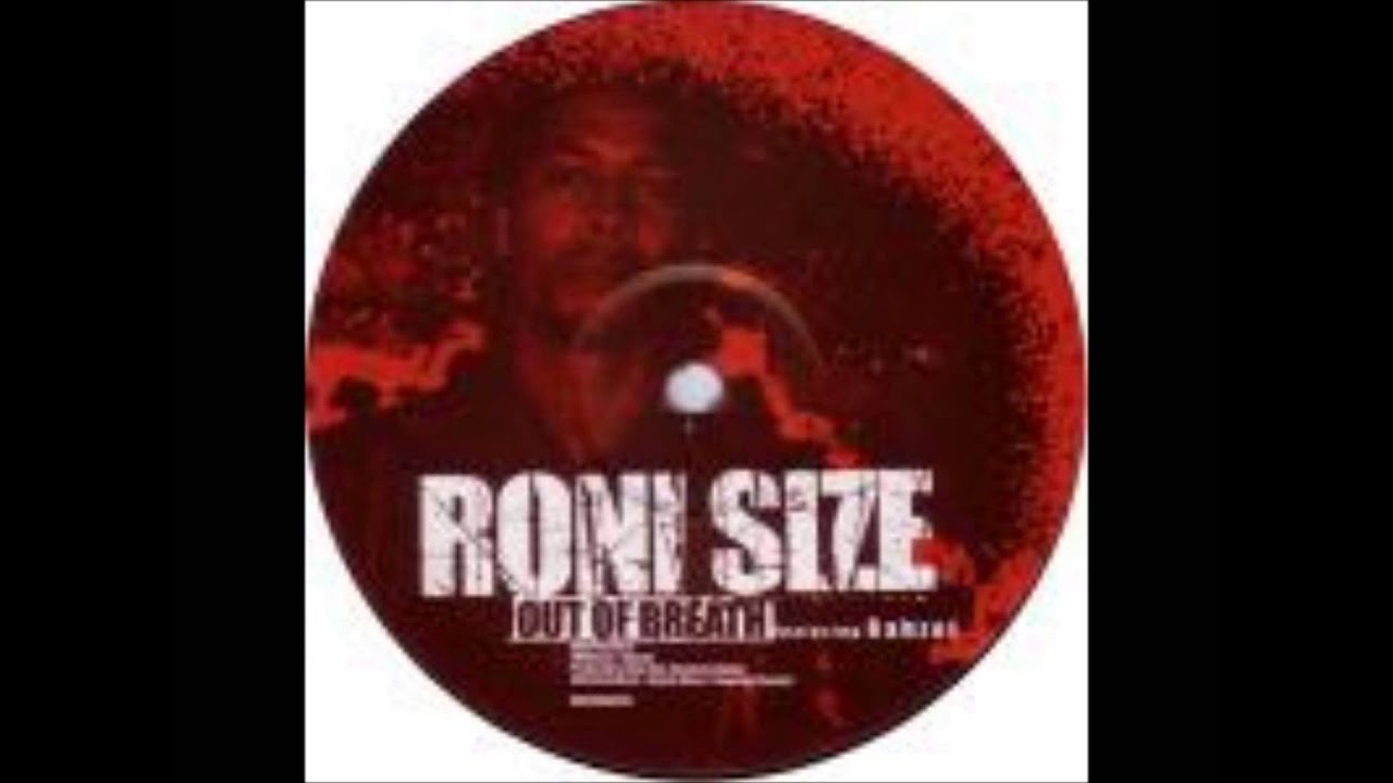 Roni Size - Out Of Breath