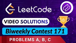 Leetcode Biweekly Contest 171 | Video Solutions - A to C | by Kumar Prateek | Codehurdle