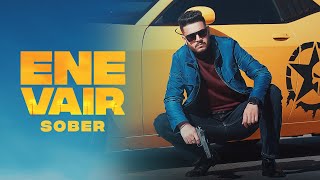 Ene Vair (Full Video) Sober | Gill Saab Music I Latest Punjabi Songs 2021 | Rehaan Records