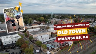 Thinking About Moving To: Old Town Manassas, VA