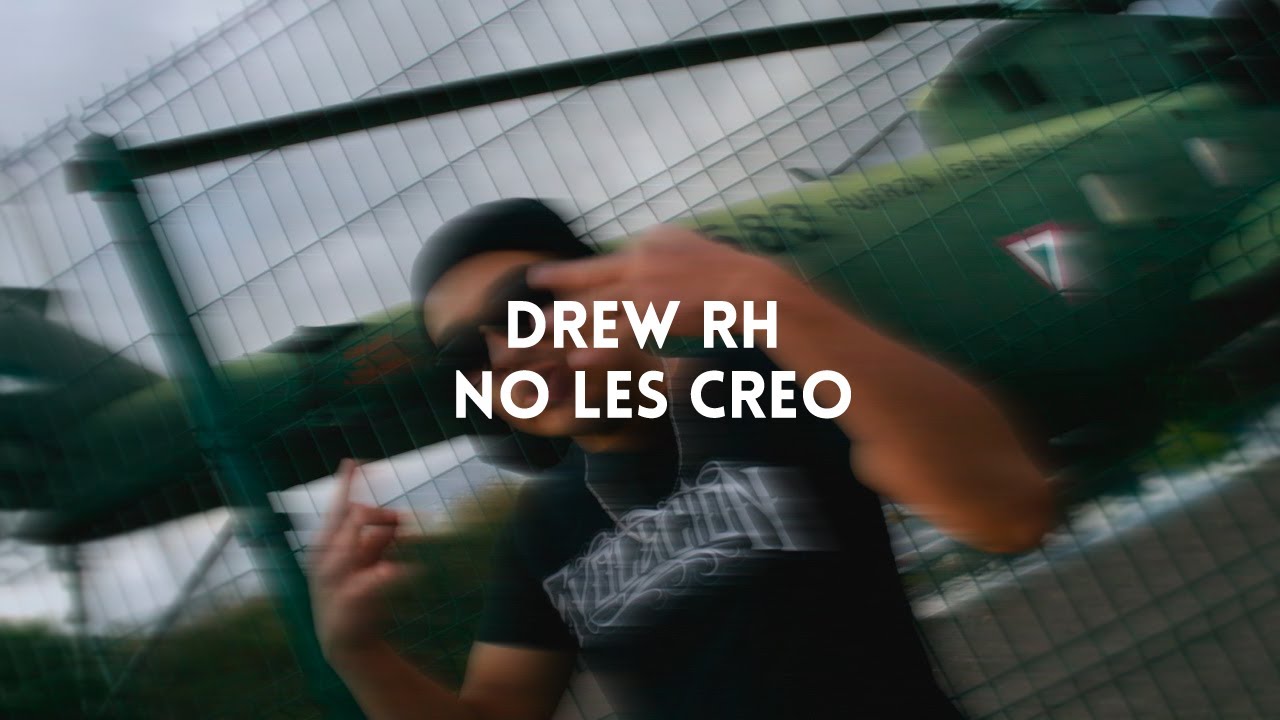 drew rh - no les creo (official music video) / video: @donnadiefilms