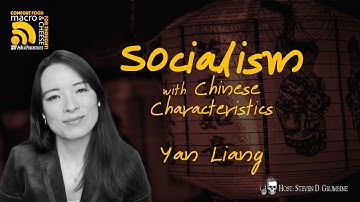 Socialism w/ Chinese Characteristics w/ Yan Liang