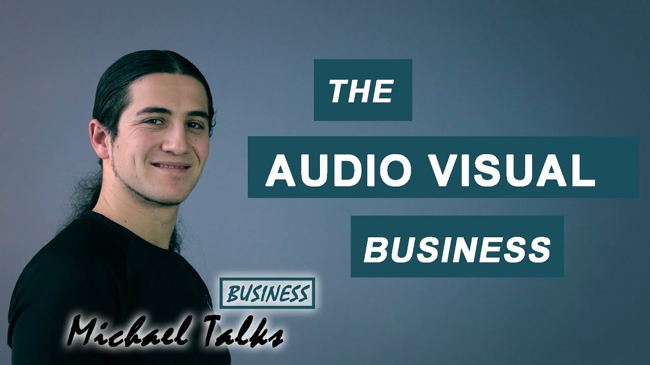 The Audio Visual Business