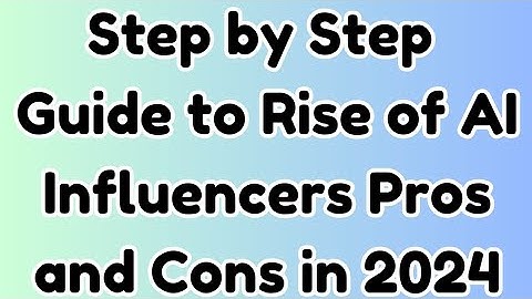 Rise of AI Influencers Pros and Cons in 2024 #aiinfluencer #aiapplications #aitechnology #aitools