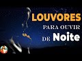 🔴Live ao vivo ✝️ Louvores Para Ouvir de Noite ✝️ As Melhores Músicas Gospel Mais Tocadas Em Setembro