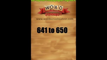 Word Connect Level 641 642 643 644 645 646 647 648 649 650