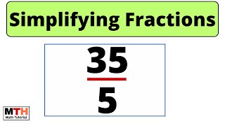 How to simplify the fraction 35/5 || 35/5 Simplified