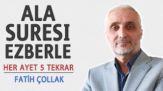 Ala suresi ezberle her ayet 5 tekrar (Fatih Çollak)