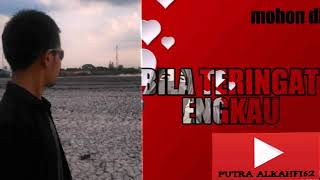 Stela Band (Teringat Engkau) by putra Al-kahfi