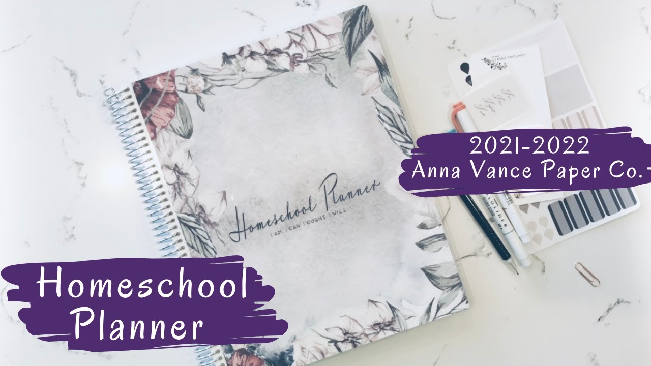 2021 2022 homeschool planner anna vance paper co youtube