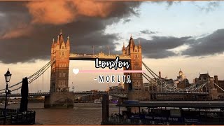 london-mokita (sped up + reverb)