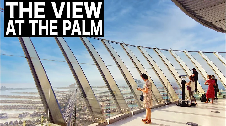 THE VIEW AT THE PALM TOWER Complete Tour | 4K | Dubai Tourist Attraction