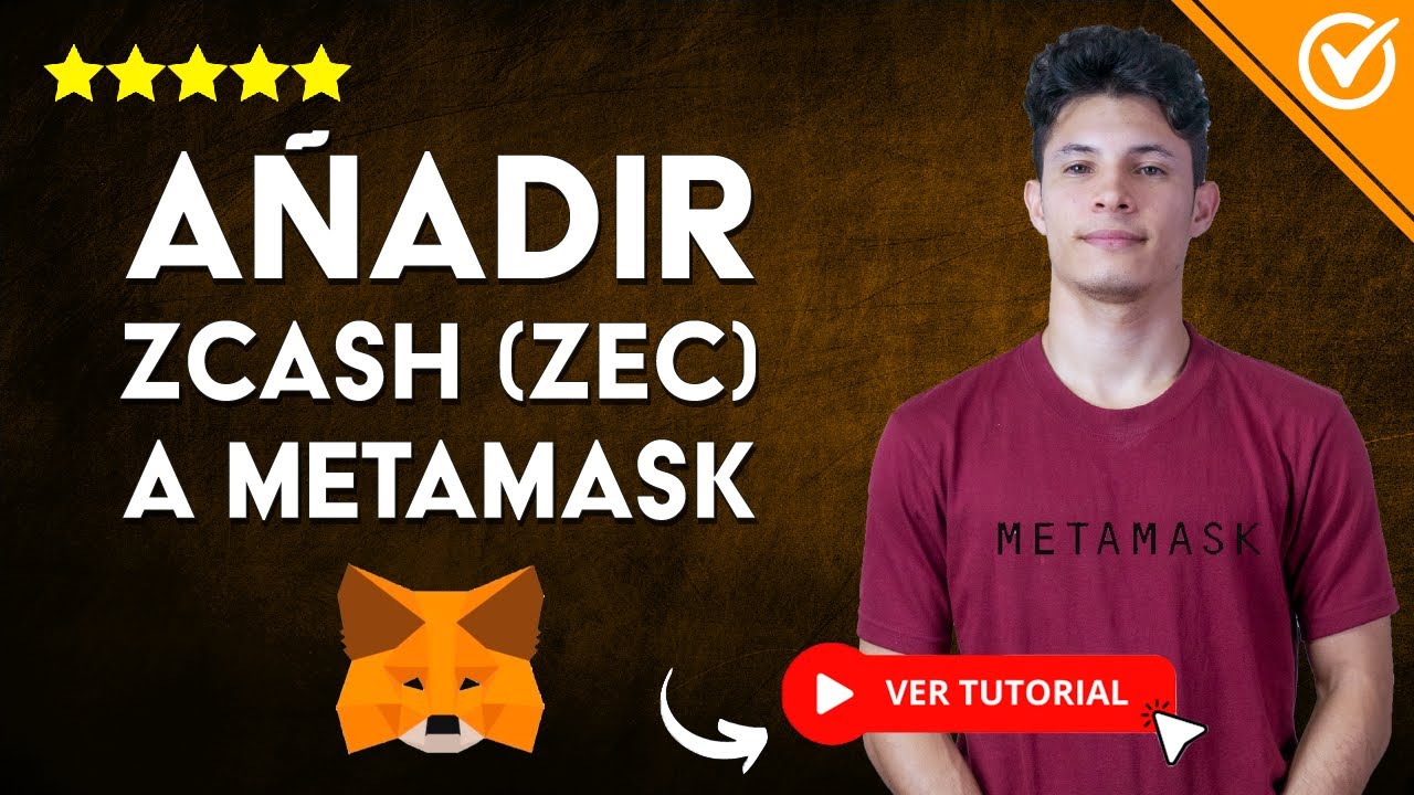 Cómo AÑADIR ZCASH (ZEC) a METAMASK de Forma SEGURA 2025 | 💎 Gestiona tus  Fondos con 100% Seguridad 💎