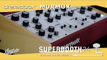 Dreadbox MURMUX - This thing is a beast! [Superbooth2024]