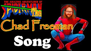 Just For Fun, A Friendly Neighborhood Chad Freeman Song