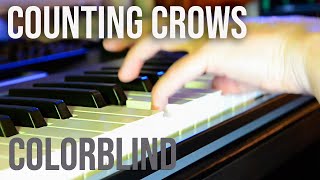 Counting Crows - Colorblind (piano cover) LYRICS