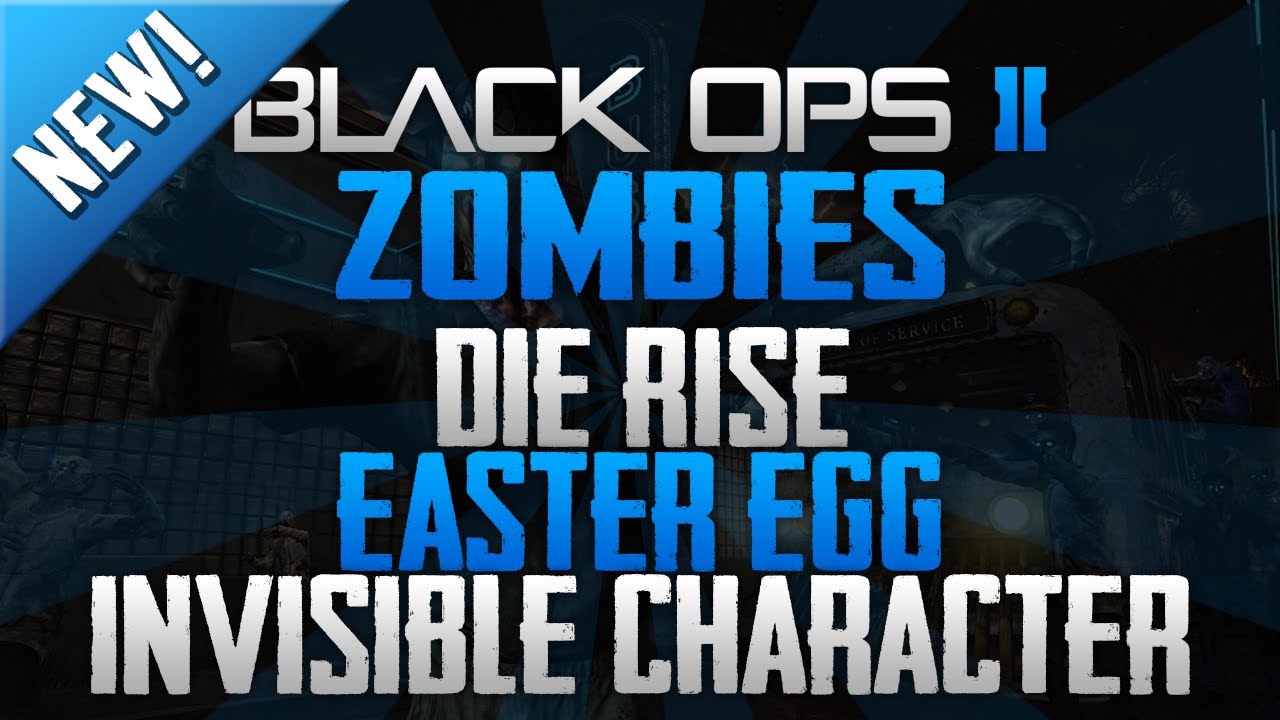 NEW Black Ops 2 Zombies Die Rise Easter Egg Invisible Character Float Out THEORY YouTube new-black-ops-2-zombies-die-rise-easter-egg-invisible-character-float-out-theory-youtube