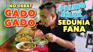 Gado-Gado Paling Enak Sedunia Yang Fana. No Debat!