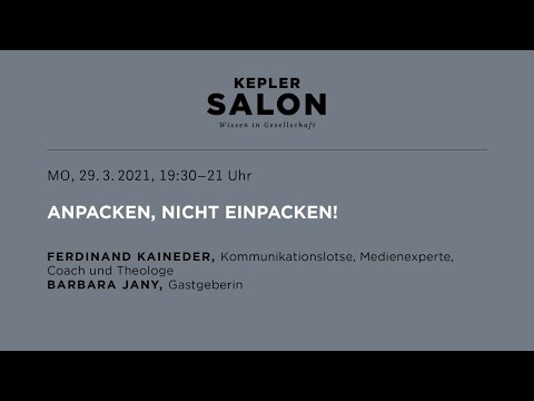Kepler Salon: ANPACKEN,
