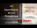39.  Importancia de los Evangelios