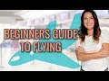 BEGINNER'S GUIDE TO AIR TRAVEL | Step-by-step on how to navigate the airport for first time flyers