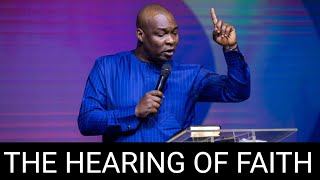 THE HEARING OF FAITH BY APOSTLE JOSHUA SELMAN #koinoniaglobal #apostlejoshuaselman