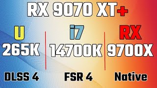 Rx 9070 Xt I7 14700K Vs Intel U 265K Vs Rx 9700X & Rx 9070Xt Dlss4 Vs Fsr4 Vs Native Quality